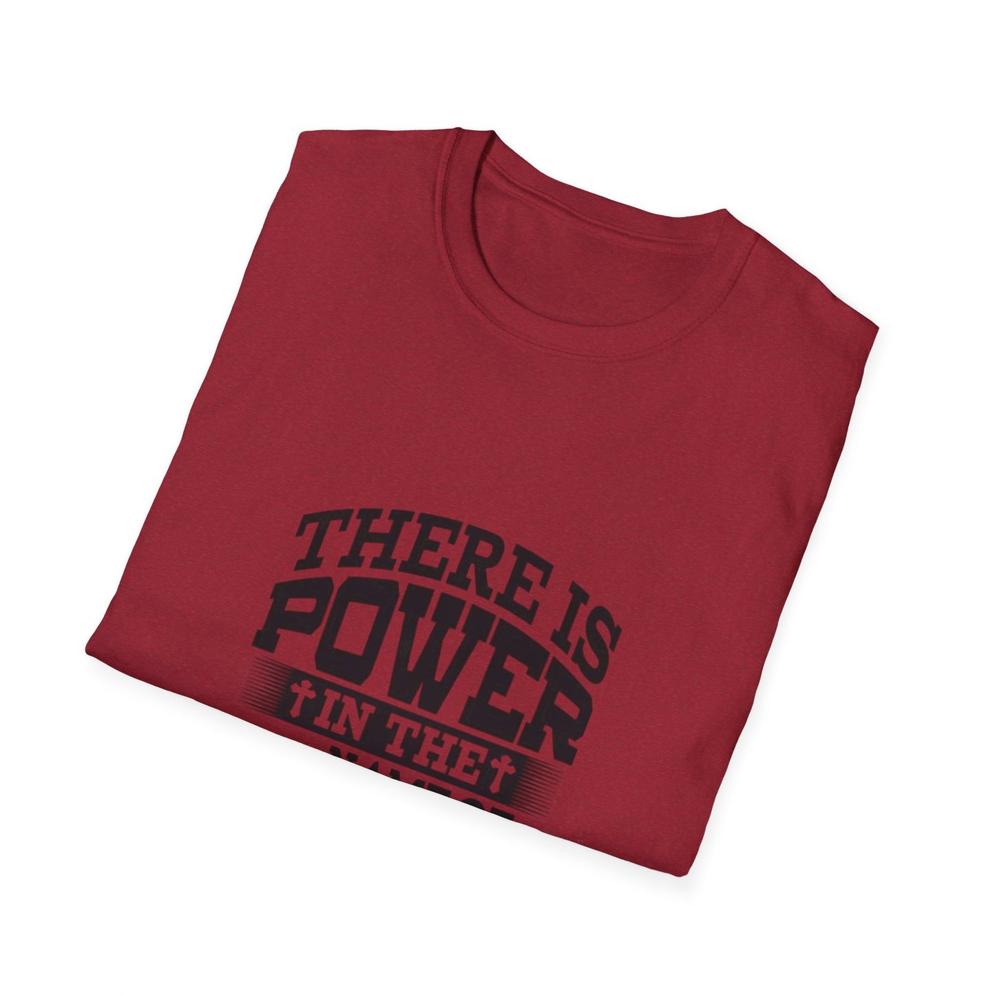 Faith-Inspired Unisex T-Shirt - Power in the Name of Jesus, Christian Apparel, Inspirational Tee, Perfect for Gifts, Casual Wear