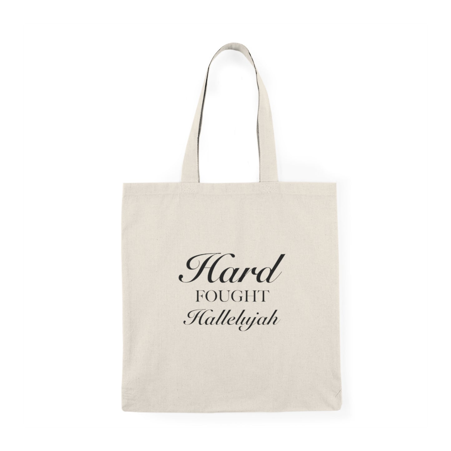 Hard Fought Hallelujah Tote Bag, Eco-Friendly Shopping Bag, Inspirational Quote Tote, Gift for Her, Reusable Grocery Bag, Motivational Gift