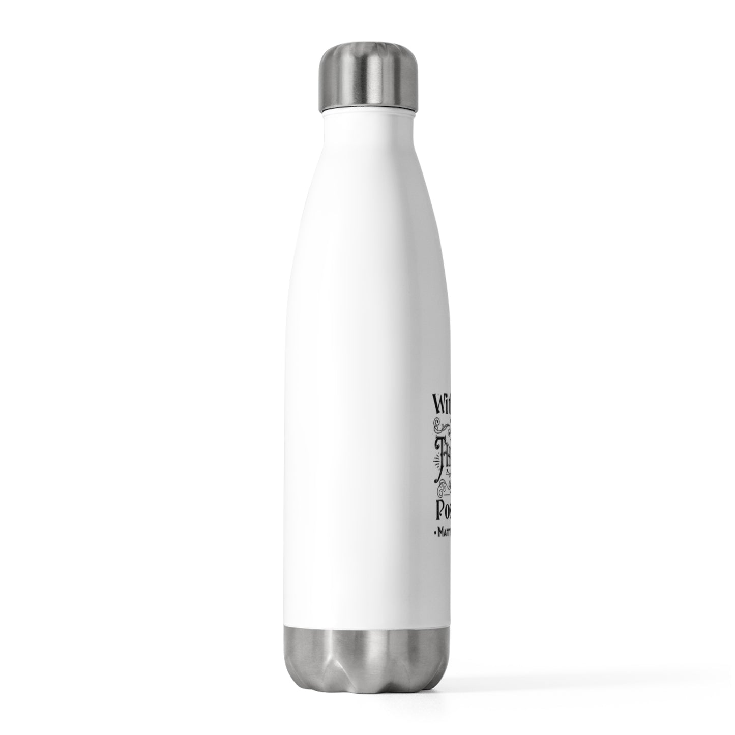Inspirational 20oz Insulated Bottle - With God All Things Are Possible, Water Bottle, Motivational Gift, Travel Mug, Christian Decor