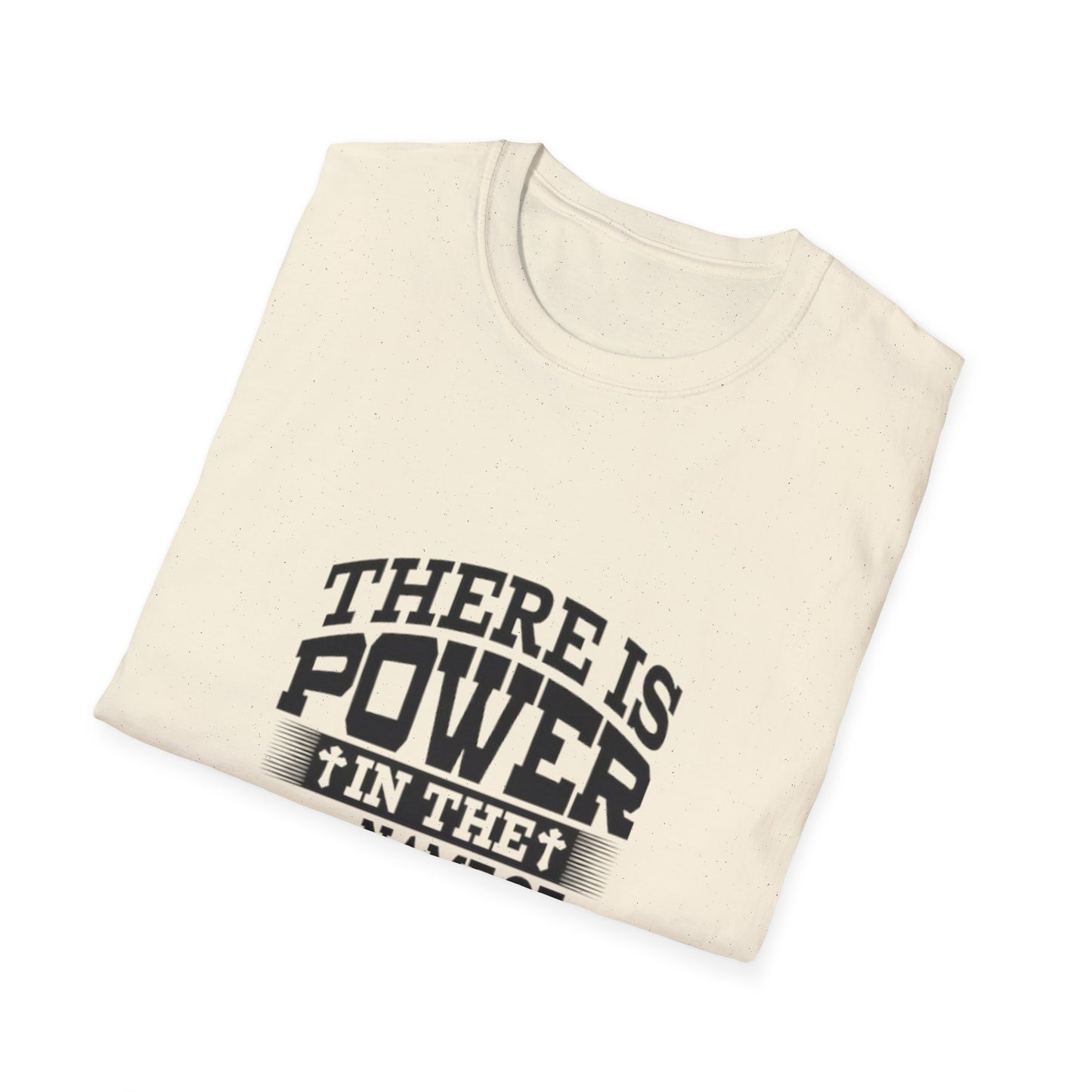 Faith-Inspired Unisex T-Shirt - Power in the Name of Jesus, Christian Apparel, Inspirational Tee, Perfect for Gifts, Casual Wear
