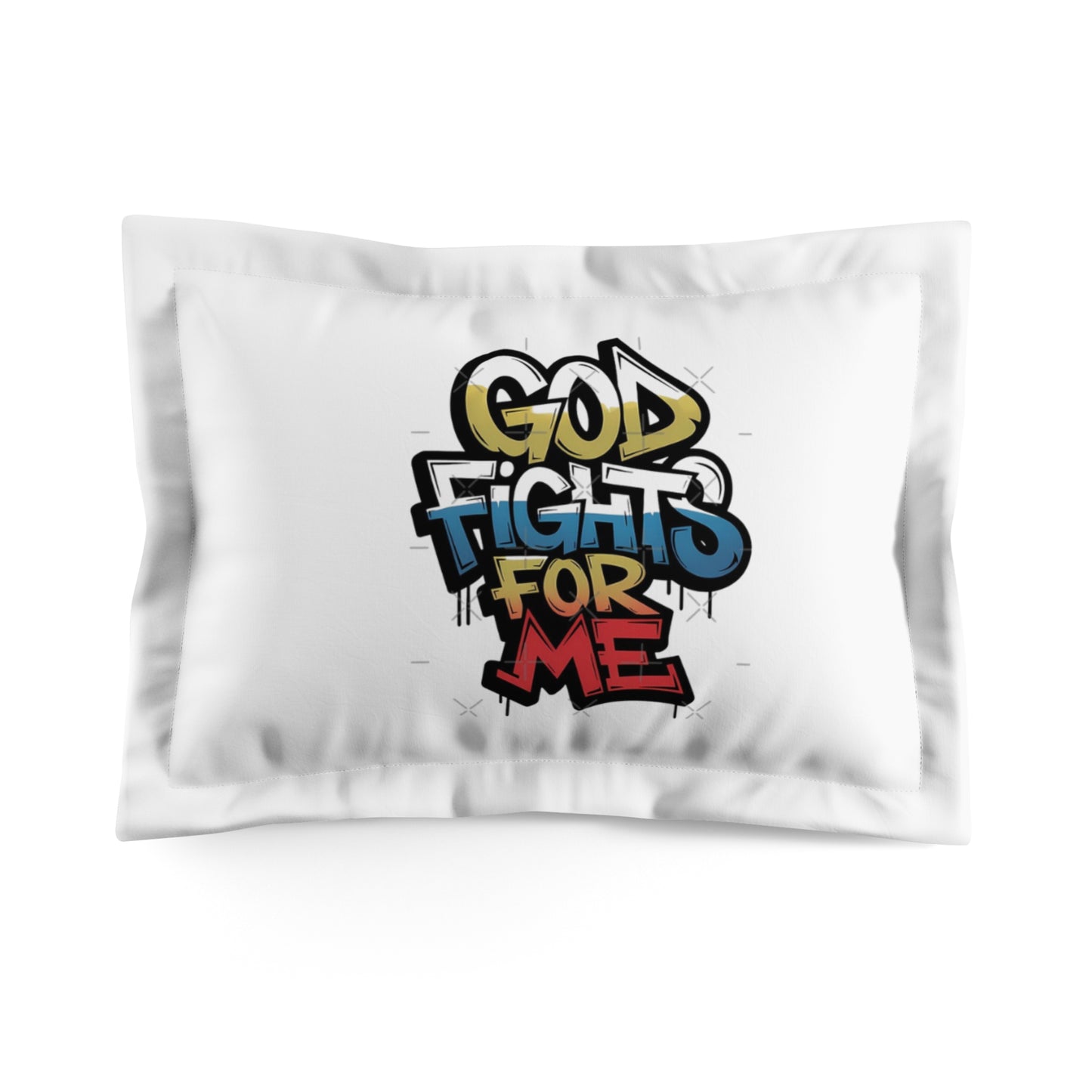 God Fights for Me Microfiber Pillow Sham, Inspirational Pillow Cover, Bedroom Decor, Graffiti Design, Christian Gifts, Decorative Pillowcase