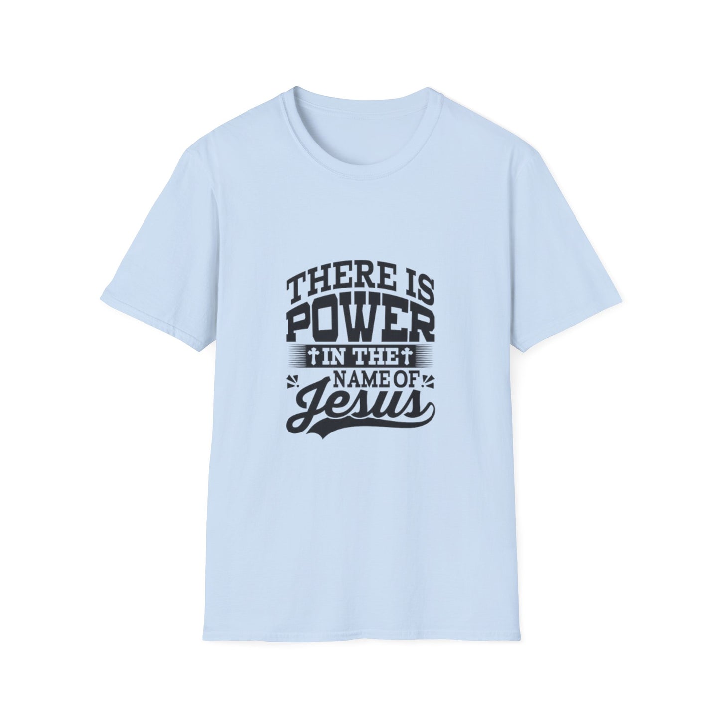Faith-Inspired Unisex T-Shirt - Power in the Name of Jesus, Christian Apparel, Inspirational Tee, Perfect for Gifts, Casual Wear
