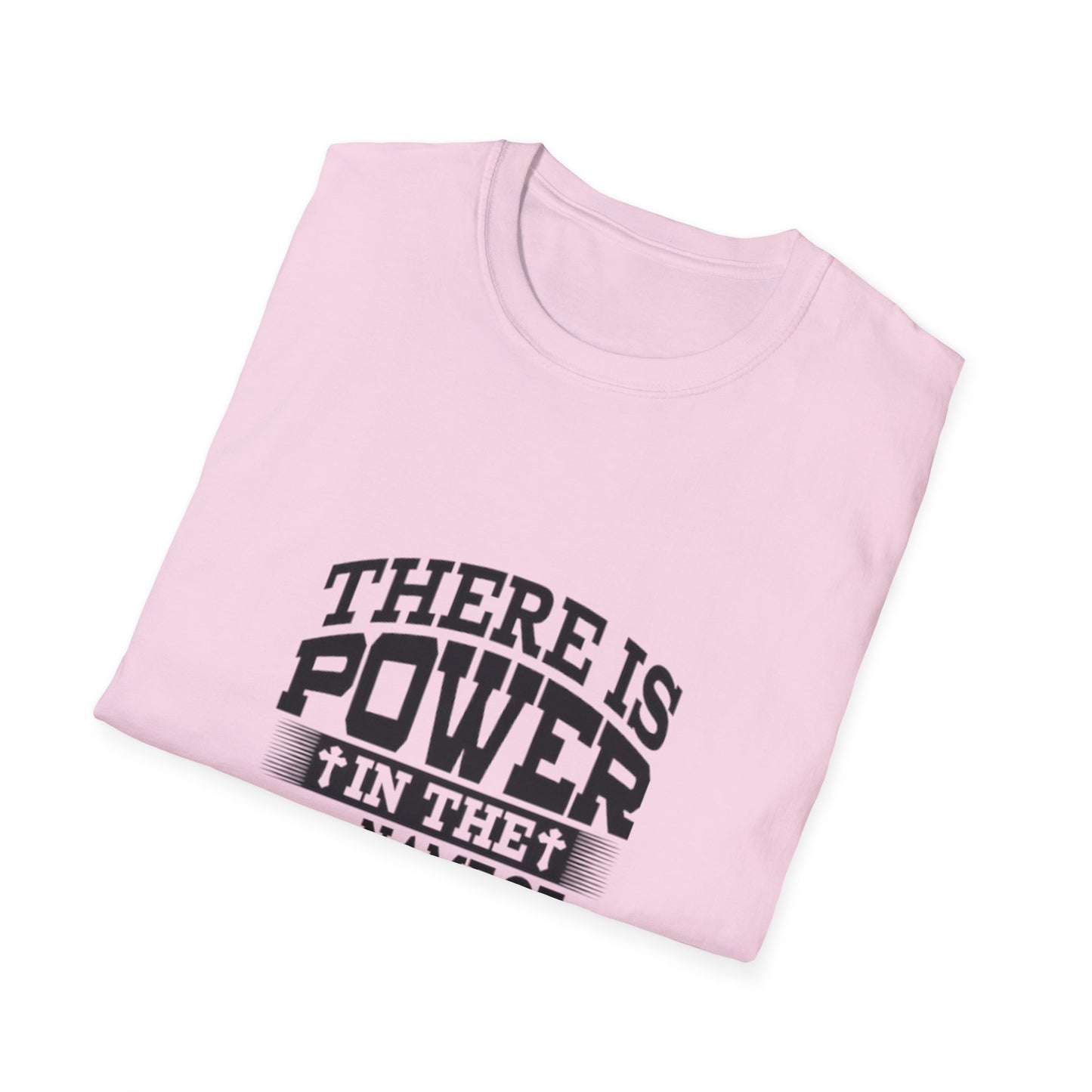 Faith-Inspired Unisex T-Shirt - Power in the Name of Jesus, Christian Apparel, Inspirational Tee, Perfect for Gifts, Casual Wear