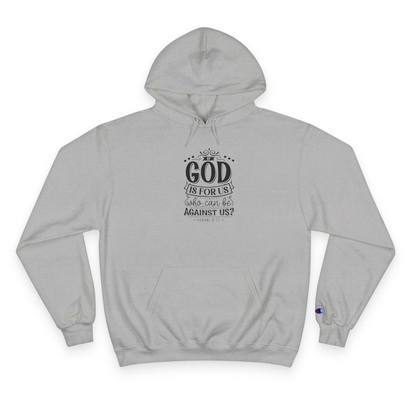 Faith-Inspired Champion Hoodie - God is For Us, Religious Apparel, Spiritual Gift, Unisex Hoodie, Christian Clothing