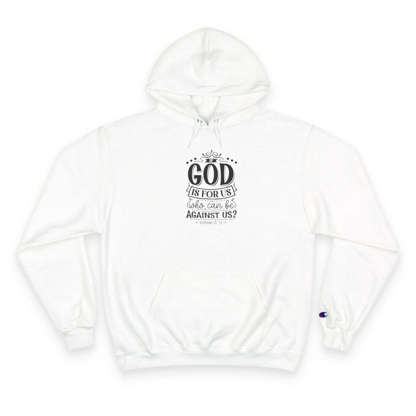 Faith-Inspired Champion Hoodie - God is For Us, Religious Apparel, Spiritual Gift, Unisex Hoodie, Christian Clothing