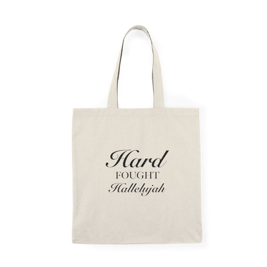 Hard Fought Hallelujah Tote Bag, Eco-Friendly Shopping Bag, Inspirational Quote Tote, Gift for Her, Reusable Grocery Bag, Motivational Gift