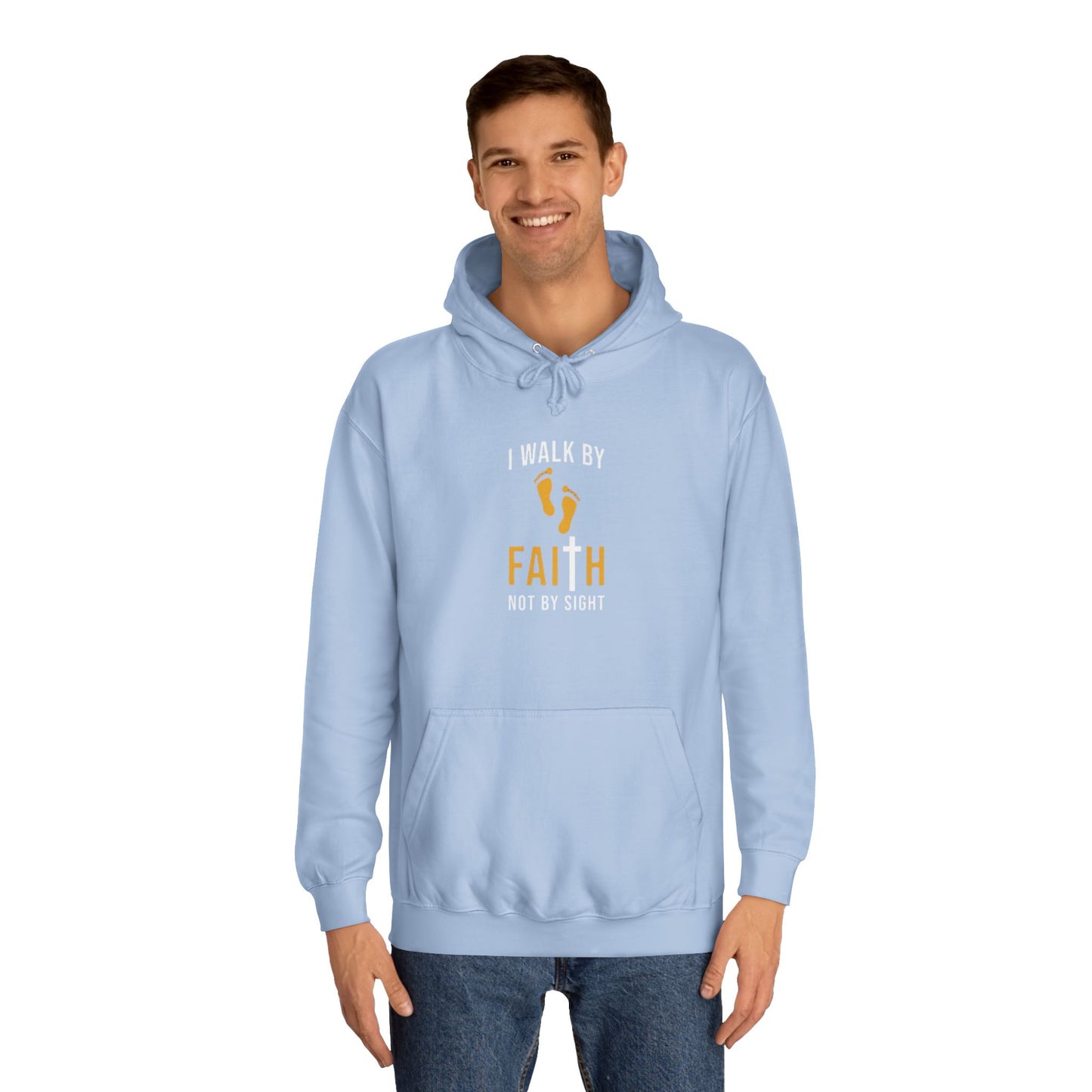 Faith Unisex College Hoodie | Motivational Apparel, Inspirational Gift, Cozy Sweatshirt, College Spirit Wear, Trendy Hoodie