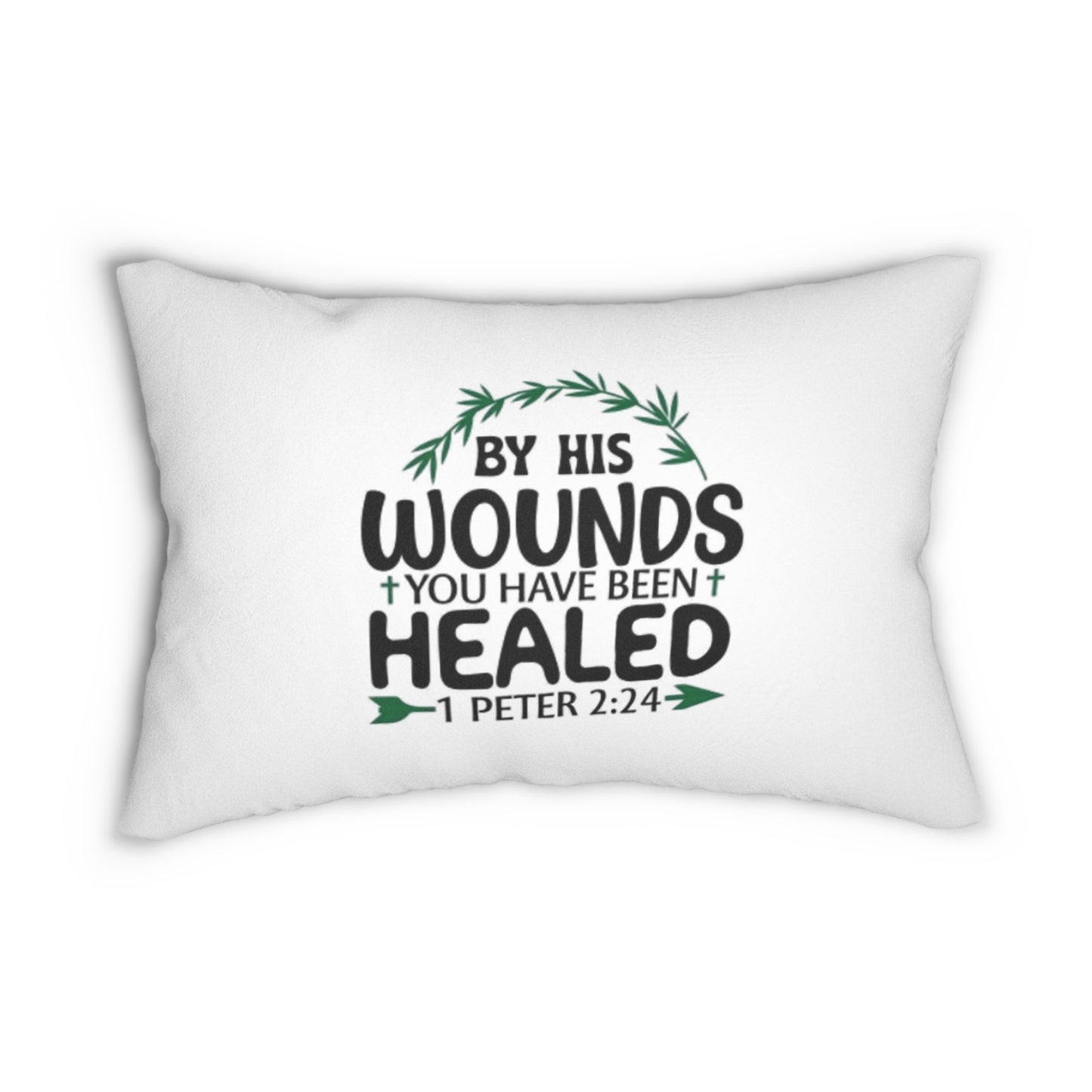 Inspirational Lumbar Pillow - By His Wounds You Have Been Healed | Faith Decor, Christian Gift, Home Accent, Religious Cushion, [...]