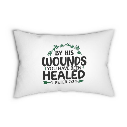 Inspirational Lumbar Pillow - By His Wounds You Have Been Healed | Faith Decor, Christian Gift, Home Accent, Religious Cushion, [...]