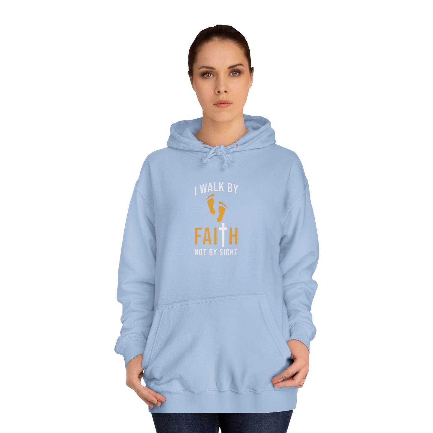 Faith Unisex College Hoodie | Motivational Apparel, Inspirational Gift, Cozy Sweatshirt, College Spirit Wear, Trendy Hoodie