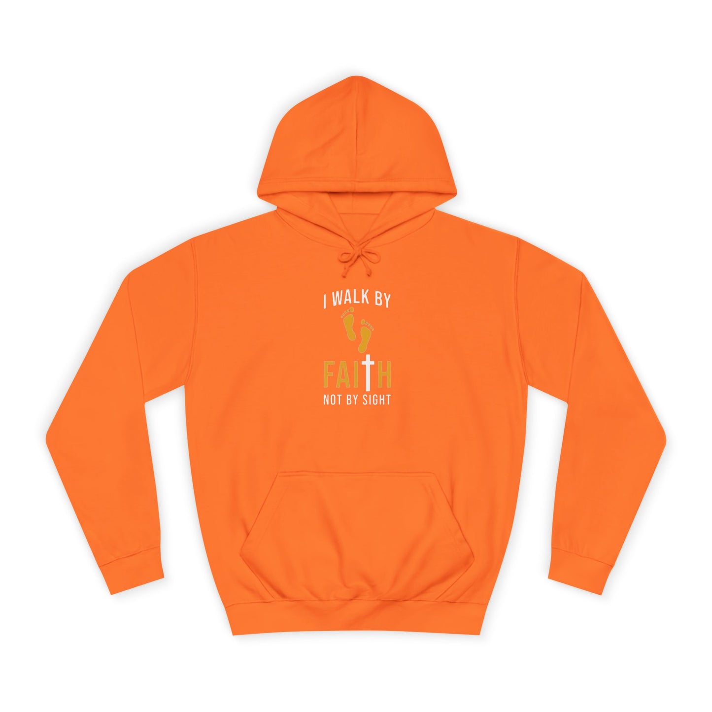 Faith Unisex College Hoodie | Motivational Apparel, Inspirational Gift, Cozy Sweatshirt, College Spirit Wear, Trendy Hoodie
