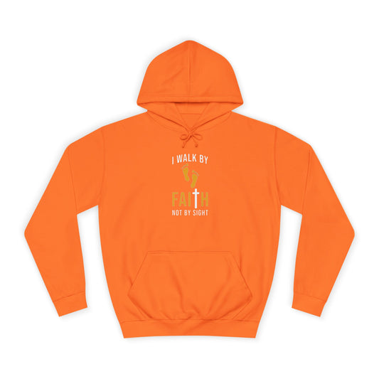 Faith Unisex College Hoodie | Motivational Apparel, Inspirational Gift, Cozy Sweatshirt, College Spirit Wear, Trendy Hoodie