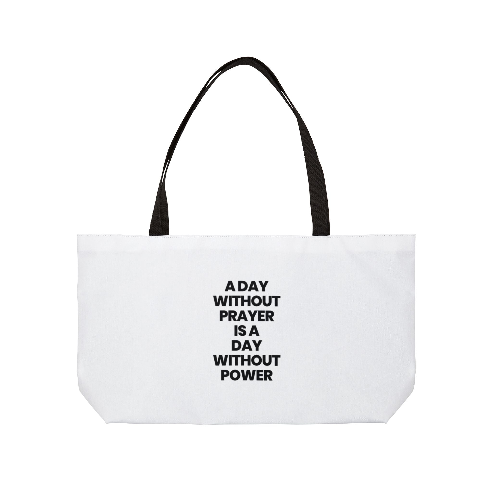 Inspirational Weekender Tote Bag - A Day Without Prayer is a Day Without Power, Motivational Bag, Travel Tote, Prayer Bag, Beach Bag, [...]