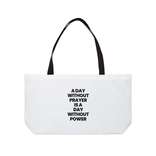 Inspirational Weekender Tote Bag - A Day Without Prayer is a Day Without Power, Motivational Bag, Travel Tote, Prayer Bag, Beach Bag, [...]
